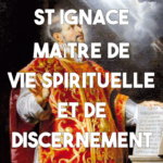 Saint Ignace Patron céleste des Exercices Spirituels